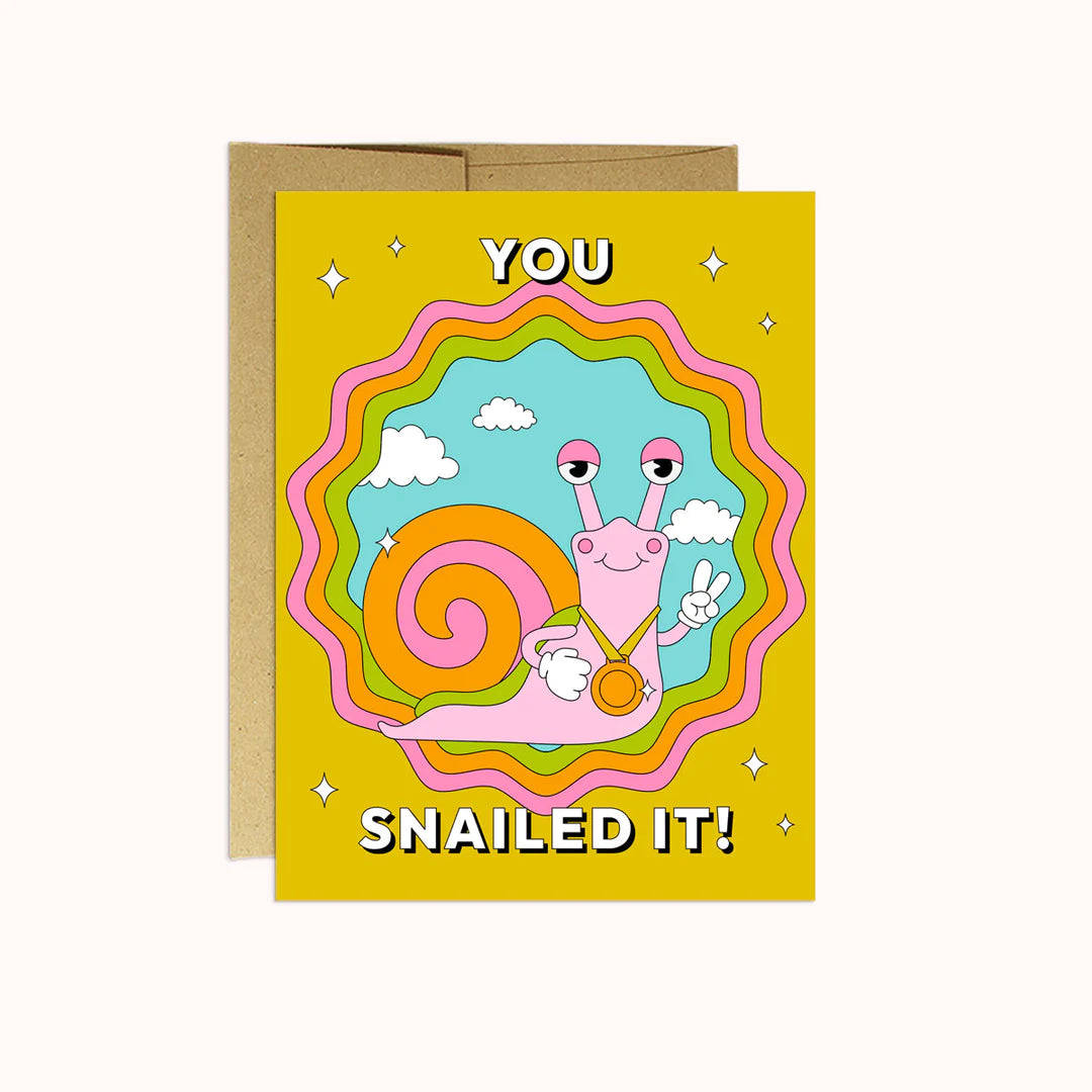 YOU SNAILED IT CARD