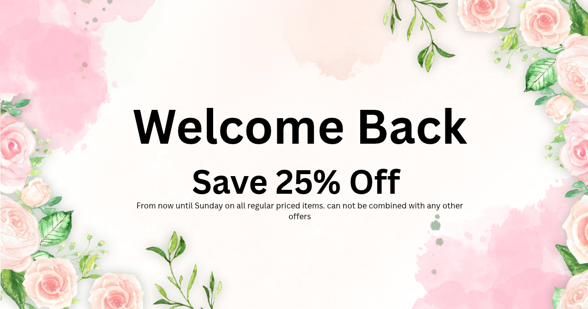 Welcome Back: Save 25% Off Until Sunday